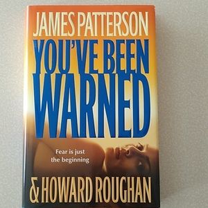 "You've Been Warned" Hardcover book by James Patterson & Howard Roughan